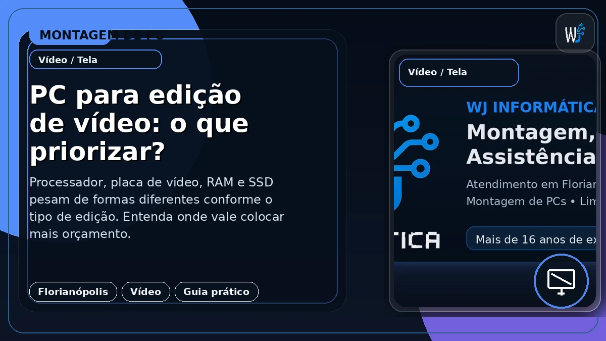 PC para edição de vídeo: o que priorizar?
